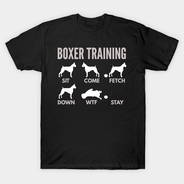 Boxer Training Boxer Dog Tricks T-Shirt by DoggyStyles